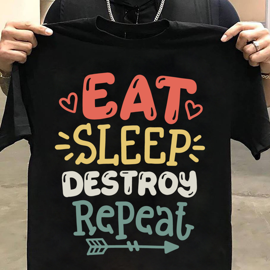 Kids Eat Sleep Destroy Repeat T-Shirt