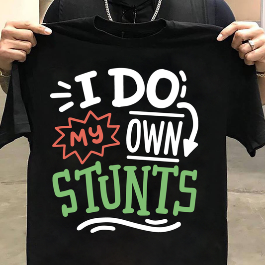 Kids I Do My Own Stunts T-Shirt