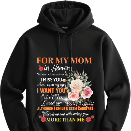 Unisex For My Mom In Heaven Hoodie